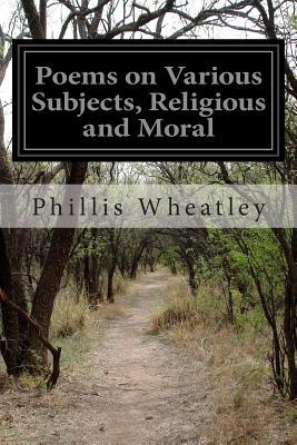 Poems on Various Subjects, Religious and Moral