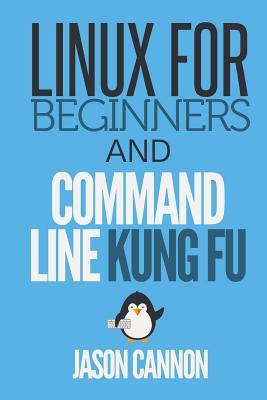 Linux for Beginners and Command Line Kung Fu