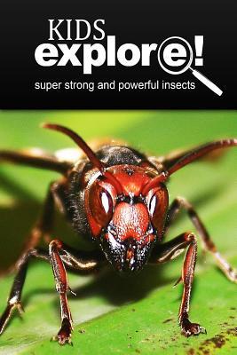 Super strong and powerful insects - Kids Explore: Animal books nonfiction - books ages 5-6