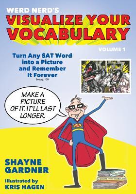 Visualize Your Vocabulary: Turn Any SAT Word into a Picture and Remember It Forever