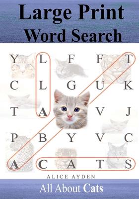 Large Print Word Search: All About Cats