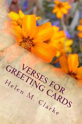 Verses For Greeting Cards: Rhyming Poems For Use In Card Making