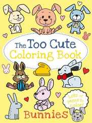 The Too Cute Coloring Book: Bunnies Subscription