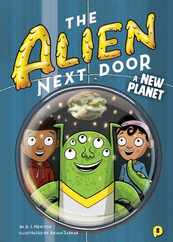 The Alien Next Door 8: A New Planet Subscription