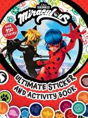 Miraculous: Ultimate Sticker and Activity Book: 100% Official Tales of Ladybug & Cat Noir, as Seen on Disney and Netflix! Subscription
