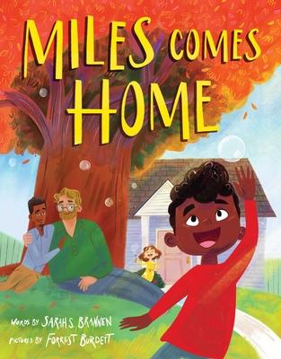 Miles Comes Home (a Picture Book Adoption Story for Kids)