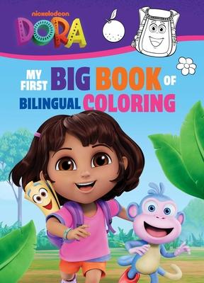Dora the Explorer: My First Big Book of Bilingual Coloring (a Dora the Explorer Nickelodeon Bilingual Coloring Book for Kids)(English Spanish) Subscription