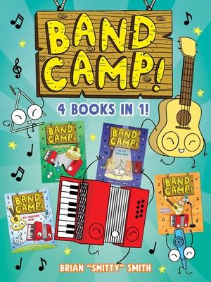 Band Camp! 4 Books in 1! (a Funny, Musical Graphic Novel Series about Summer Adventures and Making New Friends for Kids Ages 6-9)