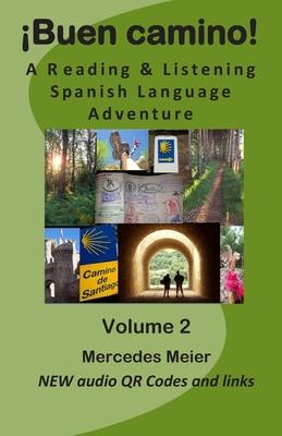 Buen camino!: A reading & listening language adventure in Spanish