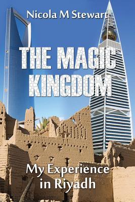 The Magic Kingdom: My Experience in Riyadh