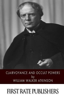 Clairvoyance and Occult Powers