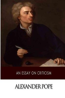 An Essay on Criticism