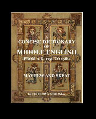 A Concise Dictionary of Middle English: From A.D. 1150 to 1580