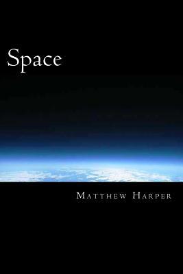 Space: A Fascinating Book Containing Space Facts, Trivia, Images & Memory Recall Quiz: Suitable for Adults & Children