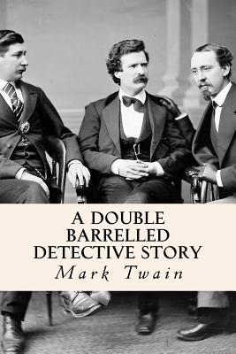 A Double Barrelled Detective Story