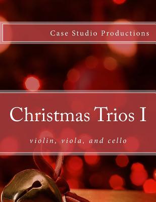 Christmas Trios I - violin, viola, cello