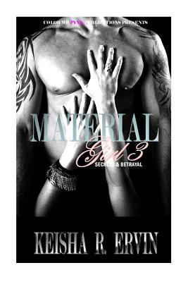 Material Girl 3: Secrets & Betrayals