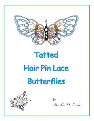 Tatted Hair Pin Lace Butterflies Subscription