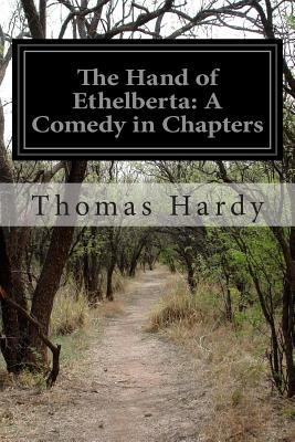 The Hand of Ethelberta: A Comedy in Chapters Subscription
