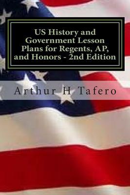 US History and Government Lesson Plans for Regents, AP, and Honors - 2nd Edition: Includes Complete Regents Tests Subscription