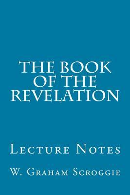 The Book of the Revelation: Lecture Notes