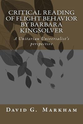 Critical reading of Flight Behavior by Barbara Kingsolver: A Unitarian Universalist's perspective