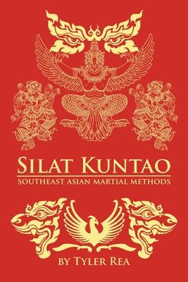 Silat Kuntao Southeast Asian Martial Methods