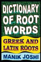 Dictionary of Root Words: Greek and Latin Roots Subscription
