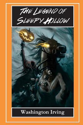 The Legend of Sleepy Hollow - The Headless Horseman: The Legend of Sleepy Hollow and Rip Van Winkle