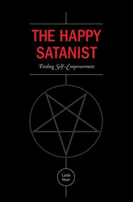 The Happy Satanist: Finding Self-Empowerment