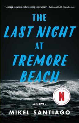 The Last Night at Tremore Beach