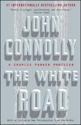 The White Road: A Charlie Parker Thriller