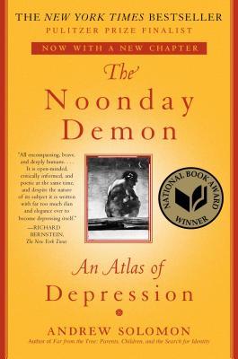 The Noonday Demon: An Atlas of Depression