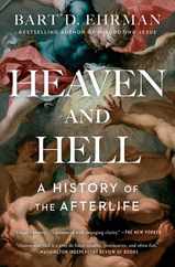 Heaven and Hell: A History of the Afterlife Subscription