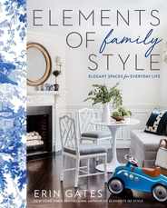 Elements of Family Style: Elegant Spaces for Everyday Life Subscription