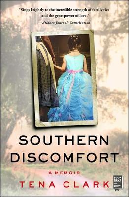 Southern Discomfort: A Memoir