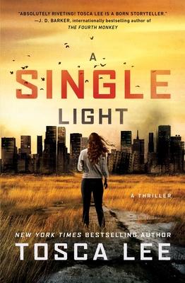 A Single Light: A Thriller