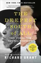 The Deepest South of All: True Stories from Natchez, Mississippi Subscription