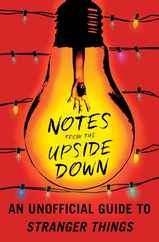 Notes from the Upside Down: An Unofficial Guide to Stranger Things Subscription