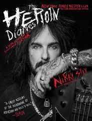 The Heroin Diaries: Ten Year Anniversary Edition: A Year in the Life of a Shattered Rock Star Subscription