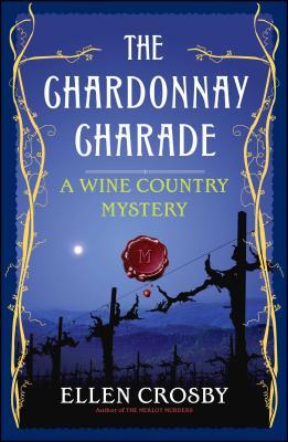 The Chardonnay Charade: A Wine Country Mystery