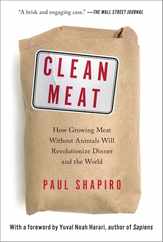 Clean Meat: How Growing Meat Without Animals Will Revolutionize Dinner and the World Subscription