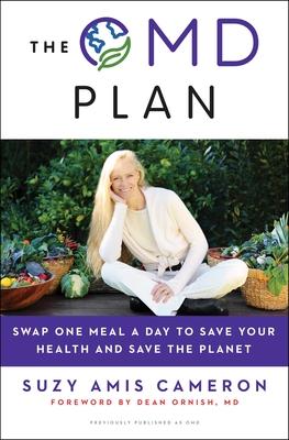 The Omd Plan: Swap One Meal a Day to Save Your Health and Save the Planet