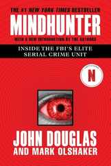 Mindhunter: Inside the Fbi's Elite Serial Crime Unit Subscription