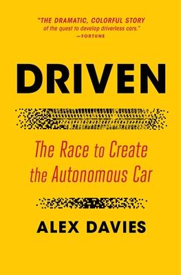 Driven: The Race to Create the Autonomous Car