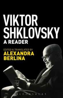 Viktor Shklovsky: A Reader