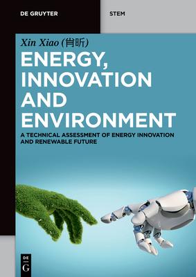 Energy, Innovation and Environment: A Technical Assessment of Energy Innovation and Renewable Future Subscription