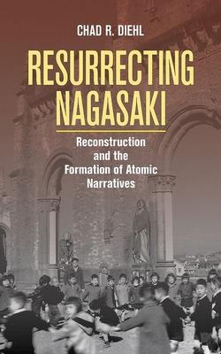 Resurrecting Nagasaki