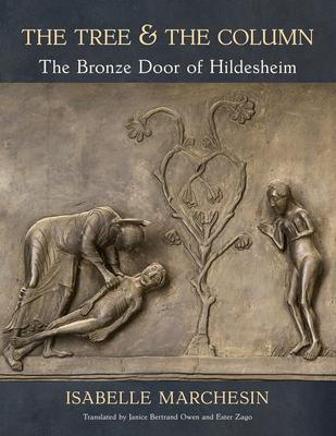 The Tree and the Column: The Bronze Door of Hildesheim