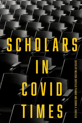 Scholars in Covid Times